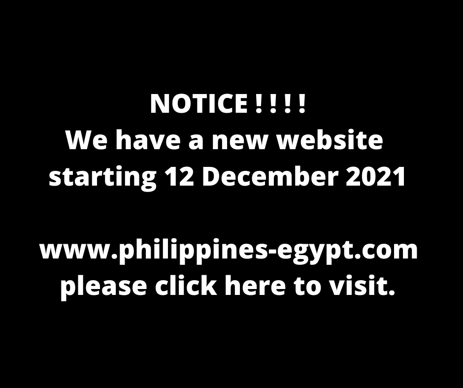 We have a new website starting 12 December 2021 www.philippines egypt